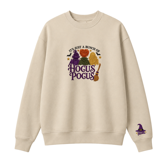 Chaotic Club Embroided It s Just A Bunch Of Hocus Pocus Sanderson Sisters Personalized Sleeve Crewneck Sweatshirt
