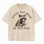 ChaoticClub Sorry For What My Face Said Washed T-Shirt