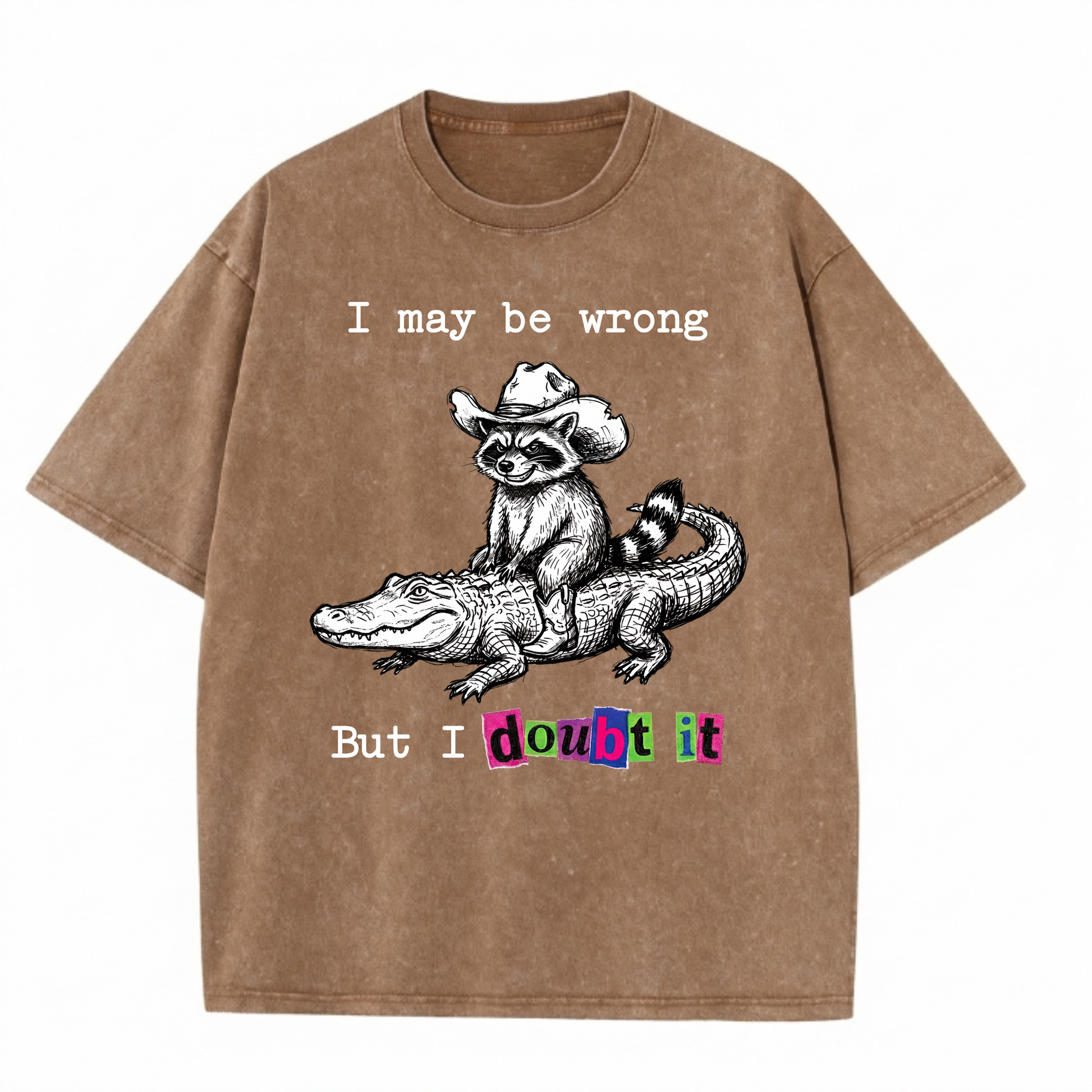 ChaoticClub I May Be Wrong But I Doubt It Raccoon Washed T-Shirt, vintage oversized graphic tee with a funny sarcastic raccoon design on premium washed cotton fabric
