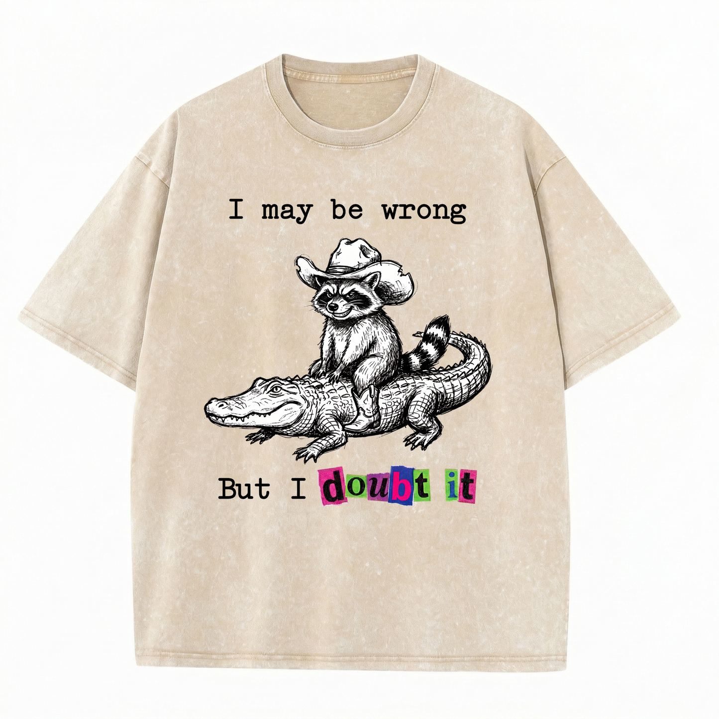 ChaoticClub I May Be Wrong But I Doubt It Raccoon Washed T-Shirt, vintage oversized graphic tee with a funny sarcastic raccoon design on premium washed cotton fabric