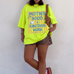 ChaoticClub Motherhood Is Kingdom Work Neon T-shirt