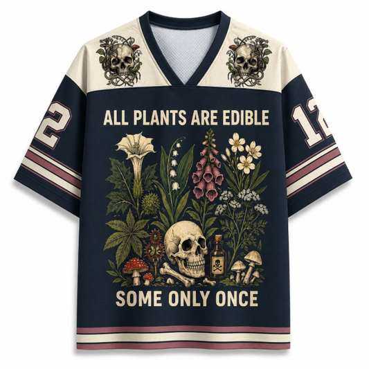 ChaoticClub All Plants Are Edible Some Only Once Mesh Jersey