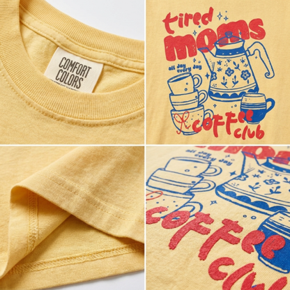 ChaoticClub Tired Moms Coffee Club T-shirt
