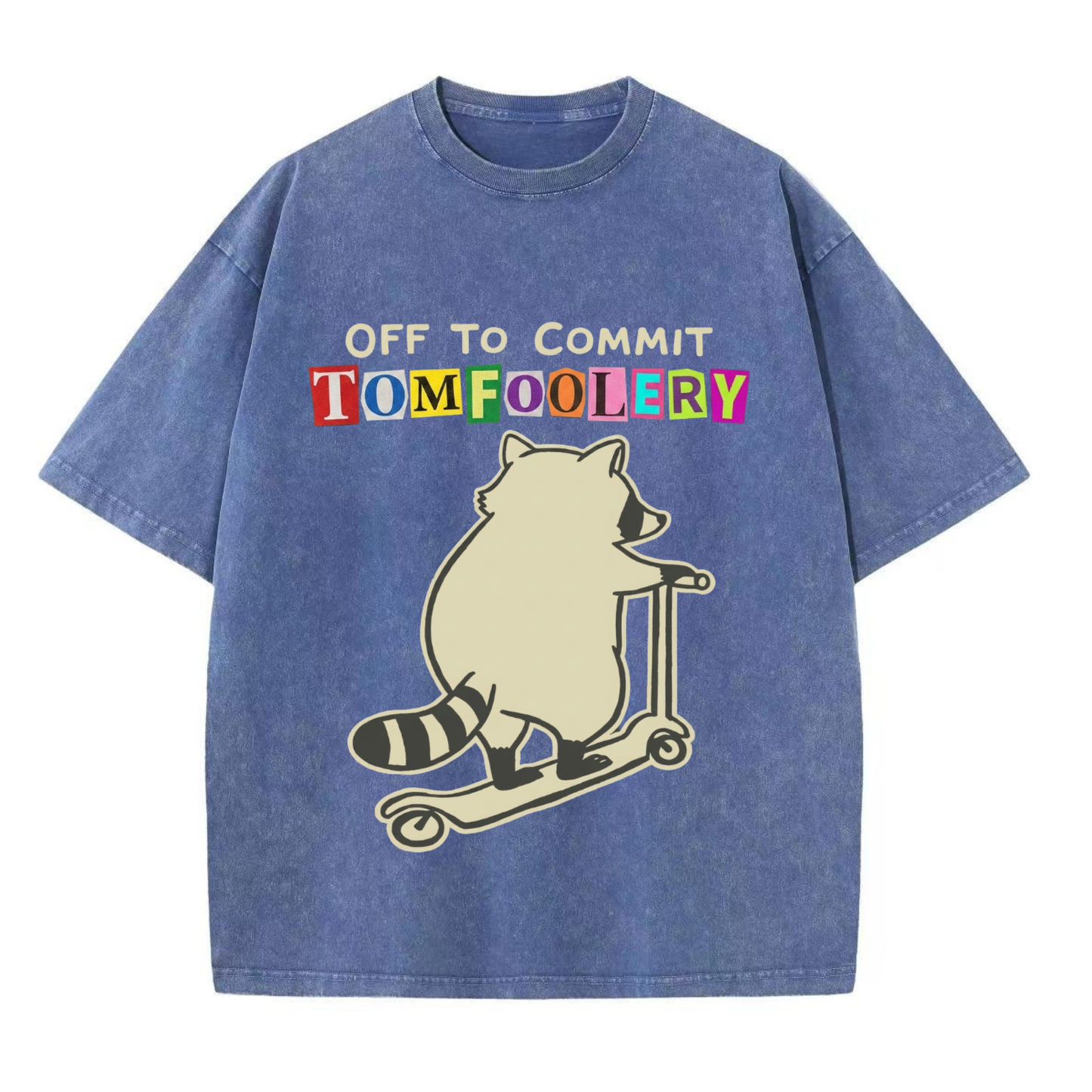 ChaoticClub Off To Commit Tomfoolery Raccoon Wash T-Shirt
