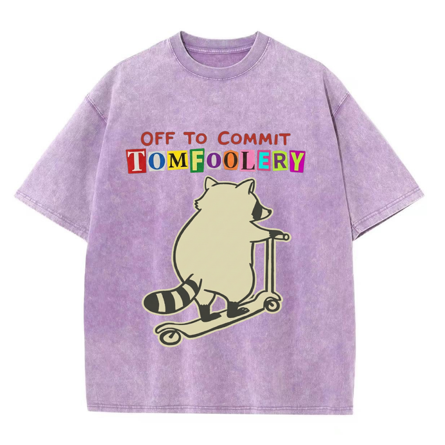 ChaoticClub Off To Commit Tomfoolery Raccoon Wash T-Shirt