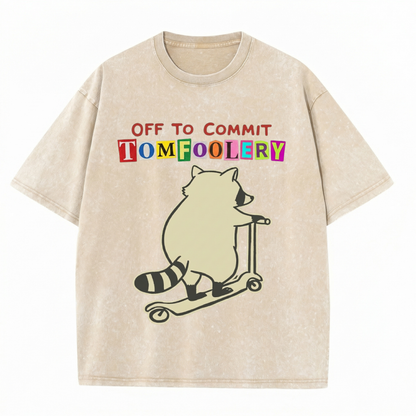 ChaoticClub Off To Commit Tomfoolery Raccoon Wash T-Shirt