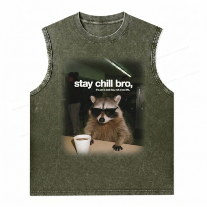 ChaoticClub Stay Chill Bro Raccoon Wash Tanktop