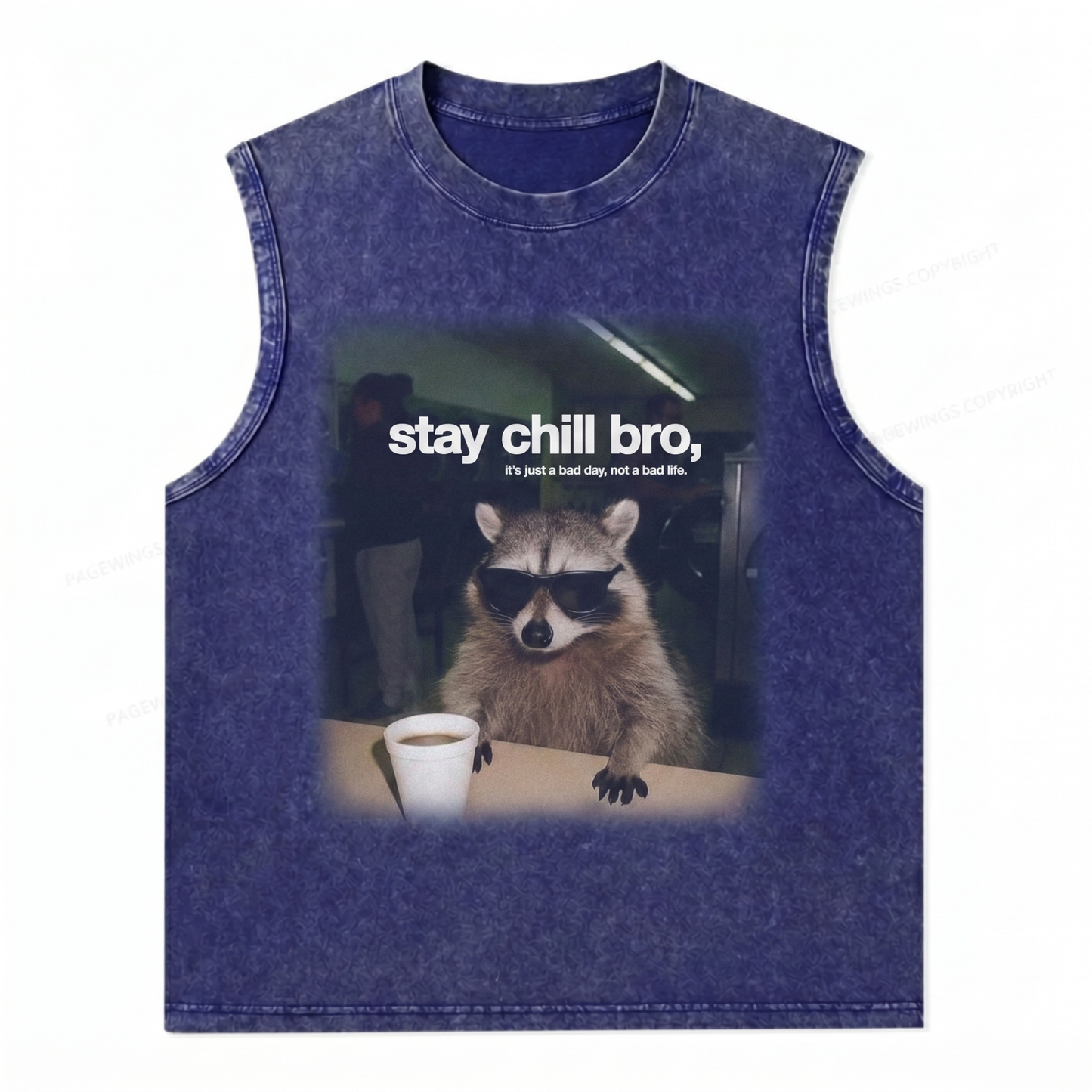 ChaoticClub Stay Chill Bro Raccoon Wash Tanktop