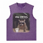 ChaoticClub Stay Chill Bro Raccoon Wash Tanktop