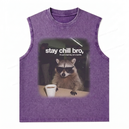 ChaoticClub Stay Chill Bro Raccoon Wash Tanktop