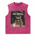 ChaoticClub Stay Chill Bro Raccoon Wash Tanktop