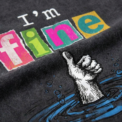 ChaoticClub I'm Fine Dog Washed T-Shirt