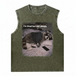 ChaoticClub Tired Not Sleepy Raccoon Wash Tanktop