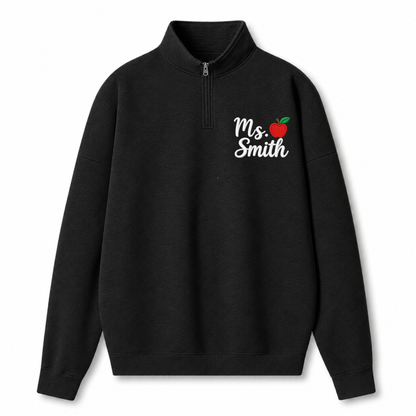 Chaotic Club Embroided Custom Teacher Name Red Apple Quarter Zip Sweatshirt