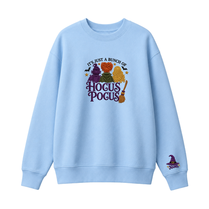 Chaotic Club Embroided It s Just A Bunch Of Hocus Pocus Sanderson Sisters Personalized Sleeve Crewneck Sweatshirt