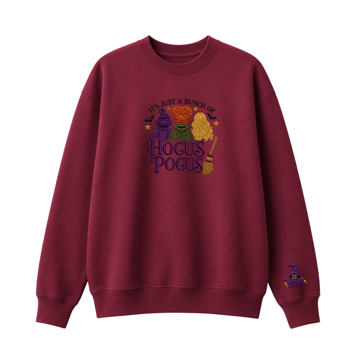 Chaotic Club Embroided It s Just A Bunch Of Hocus Pocus Sanderson Sisters Personalized Sleeve Crewneck Sweatshirt