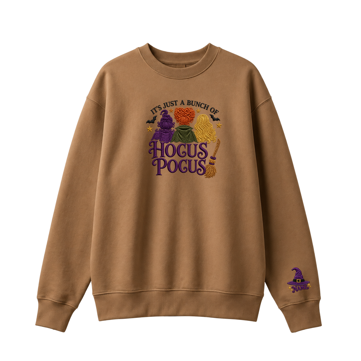 Chaotic Club Embroided It s Just A Bunch Of Hocus Pocus Sanderson Sisters Personalized Sleeve Crewneck Sweatshirt