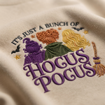 Chaotic Club Embroided It s Just A Bunch Of Hocus Pocus Sanderson Sisters Personalized Sleeve Crewneck Sweatshirt