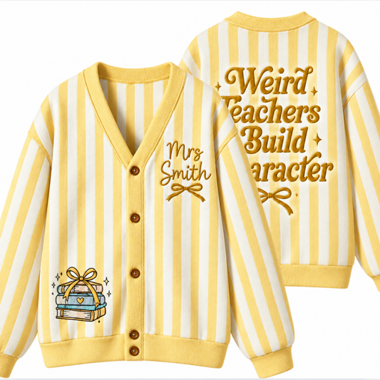 Chaotic Club Personalized Weird Teachers Build Character Cardigan