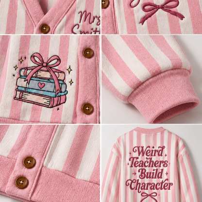 Chaotic Club Personalized Weird Teachers Build Character Cardigan