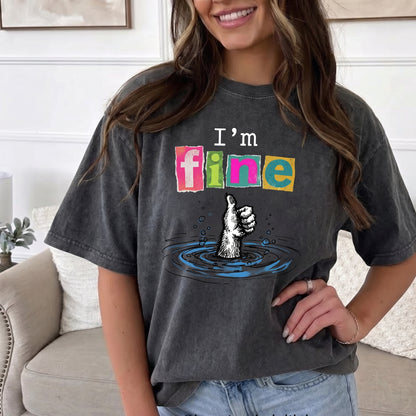 ChaoticClub I'm Fine Dog Washed T-Shirt