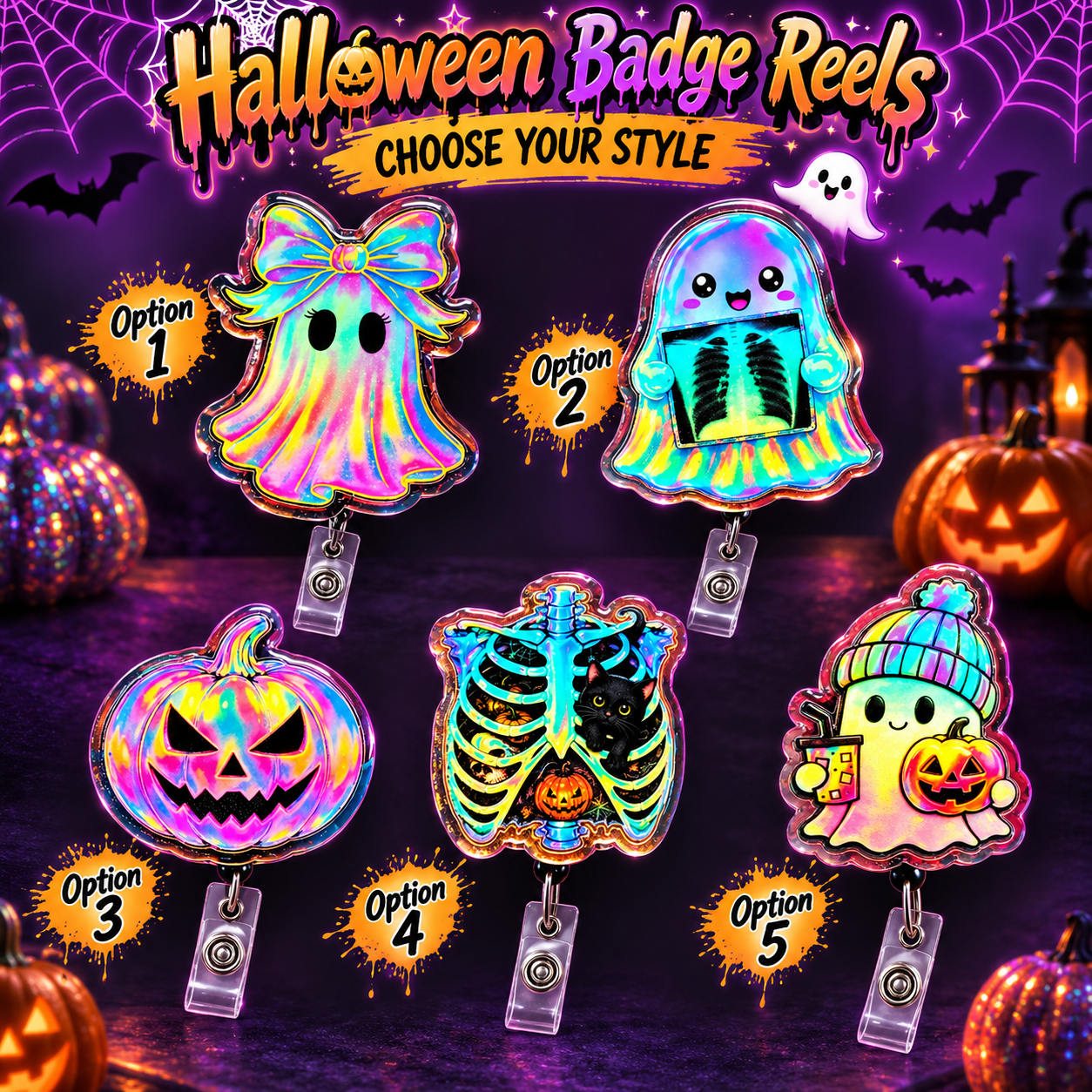 Halloween-themed promotional graphic showing five iridescent holographic badge reel options labeled Option 1 through Option 5. The designs include a ghost with a bow, a ghost showing an X-ray, a jack-o'-lantern face, a ribcage with a pumpkin, and a cartoon character in a hat holding a pumpkin.