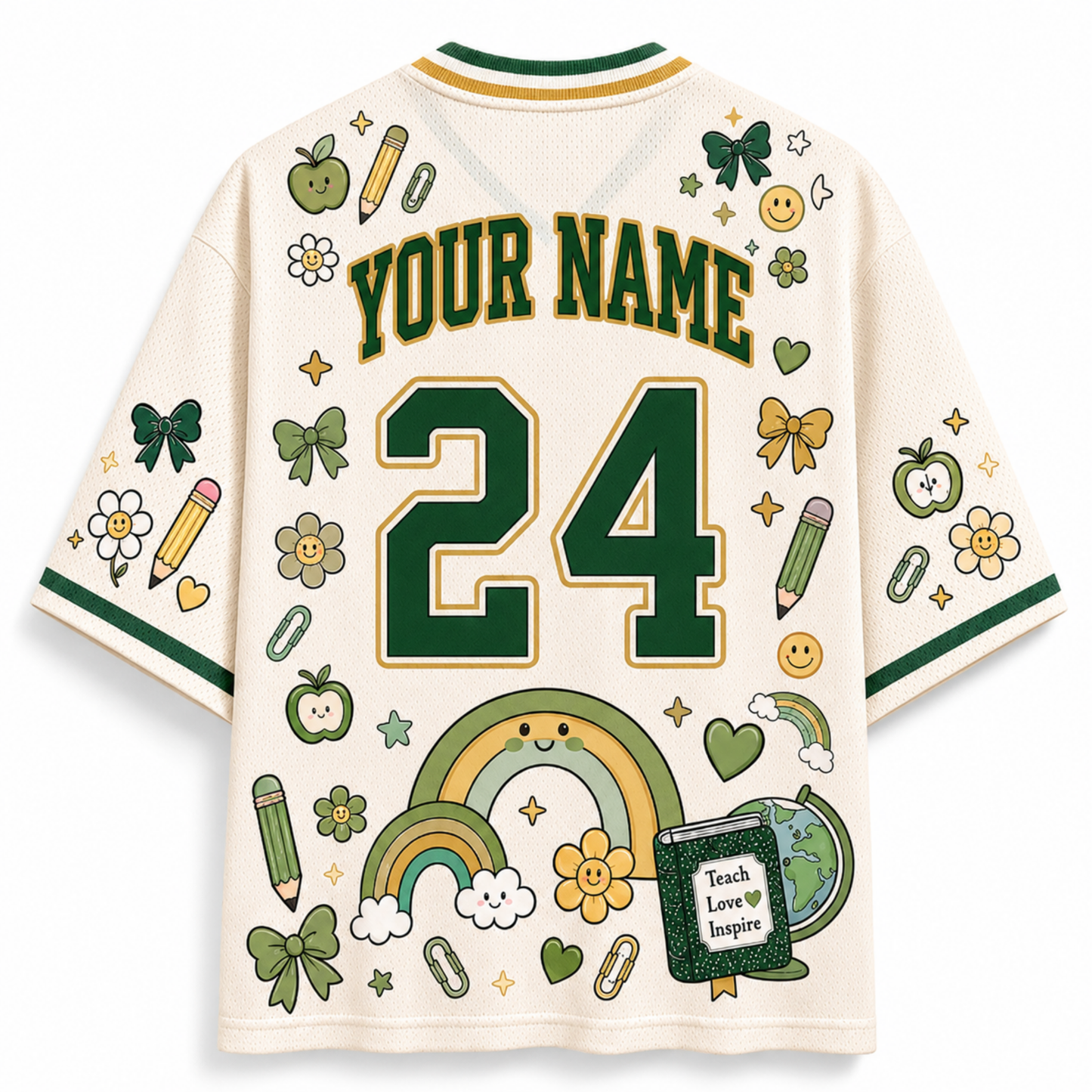 A cream-colored short-sleeve jersey-style shirt shown from the back, featuring green and gold trim, customizable 'YOUR NAME' text, and the number '24' in large green block letters. The shirt is decorated with school-themed illustrations including rainbows, pencils, flowers, bows, paperclips, smiley faces, and a book that reads 'Teach Love to Inspire'.